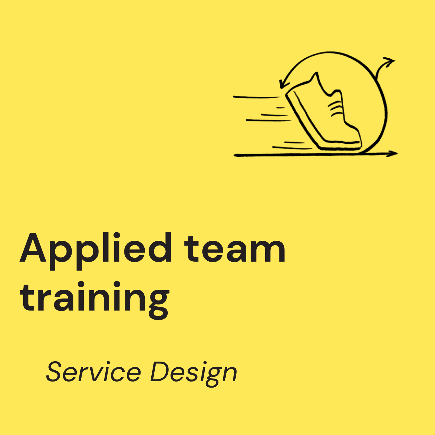 Applied team training- service design
